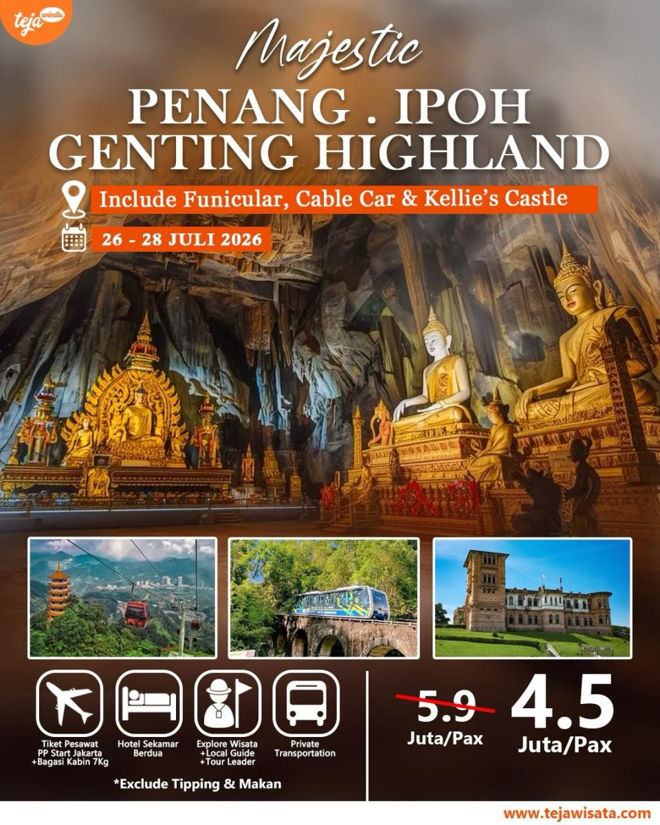 MAJESTIC PENANG - IPOH - GENTING HIGHLAND