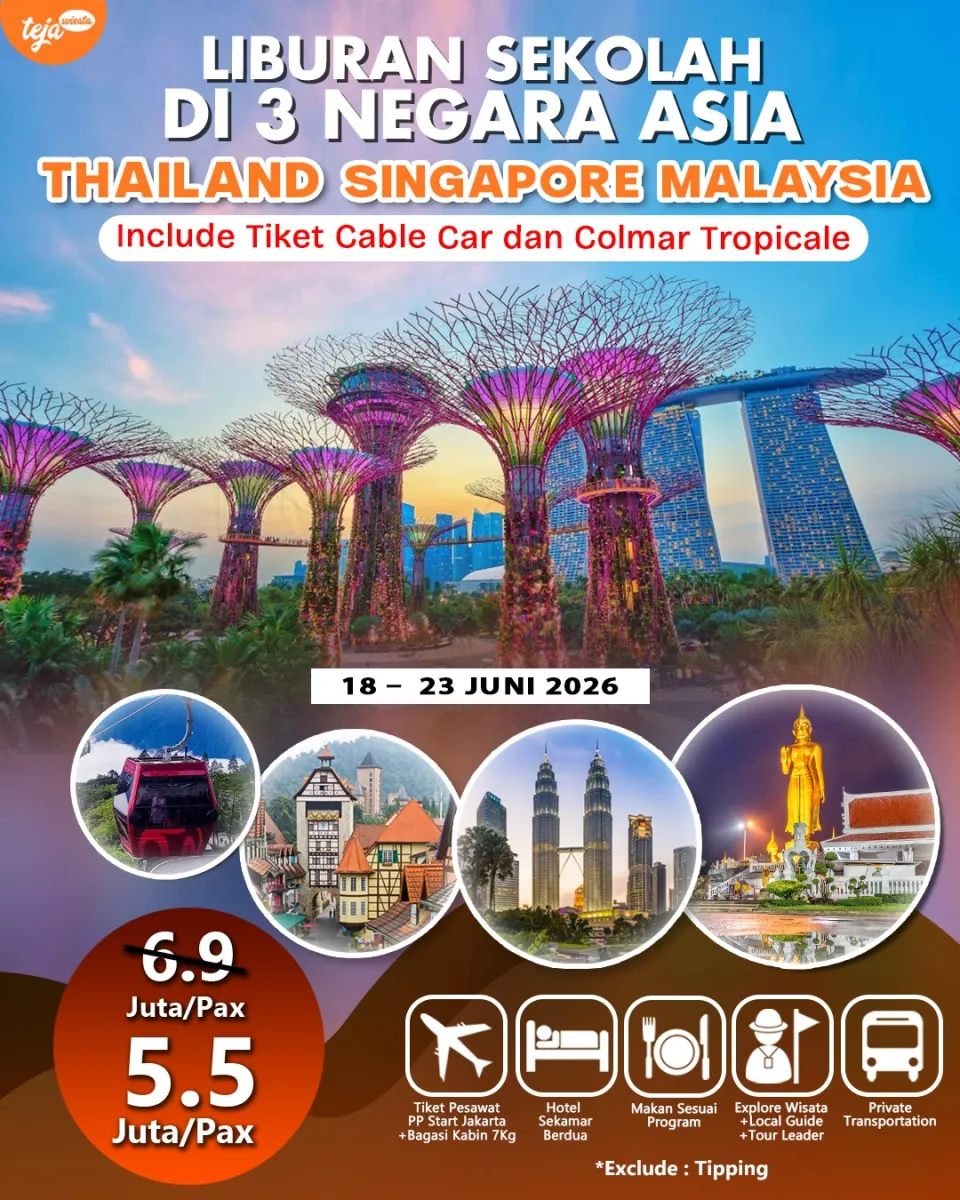 LIBURAN SEKOLAH DI 3 NEGARA ASIA (THAILAND – SINGAPORE – MALAYSIA)