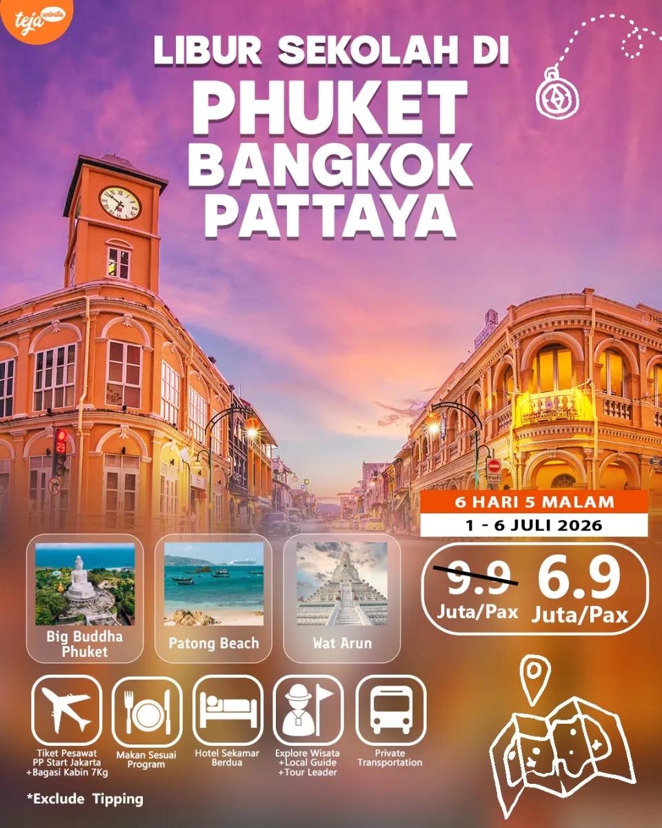 LIBUR SEKOLAH DI PHUKET - BANGKOK - PATTAYA