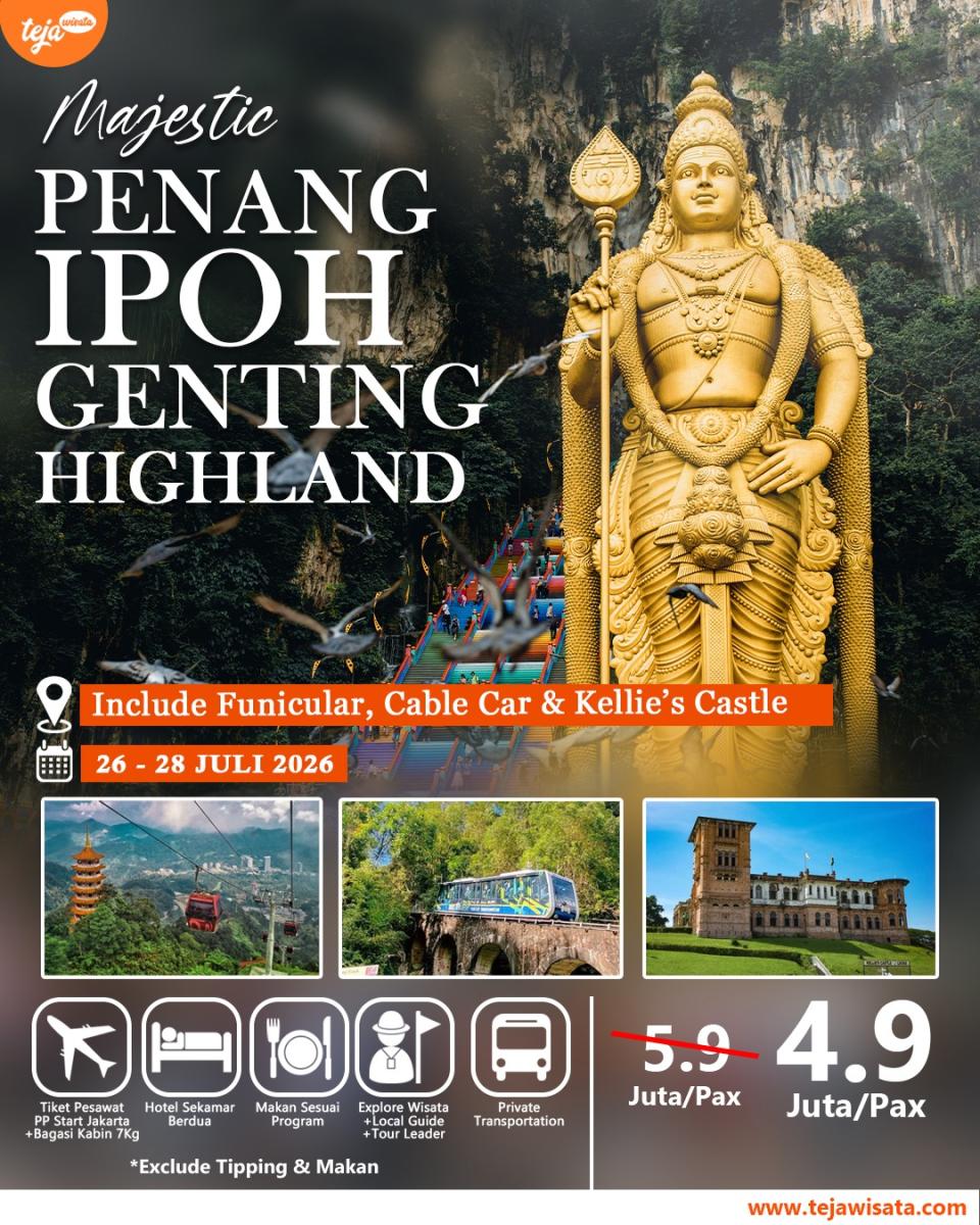 MAJESTIC PENANG - IPOH - GENTING HIGHLAND