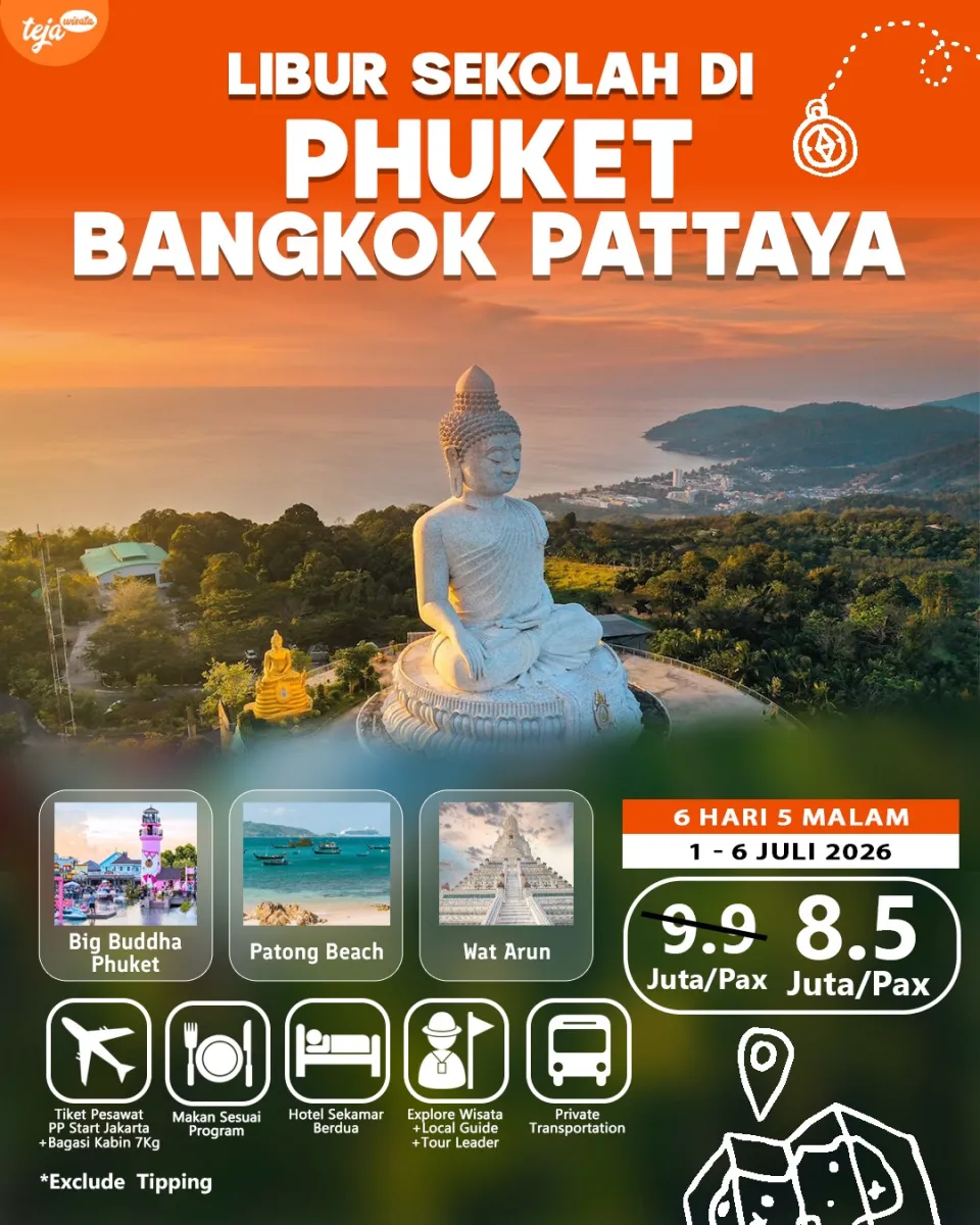 LIBUR SEKOLAH DI PHUKET - BANGKOK - PATTAYA